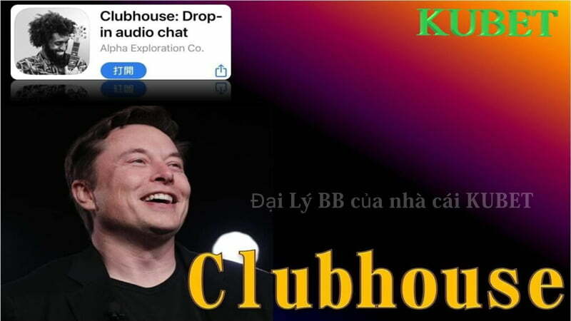 Clubhouse là gì