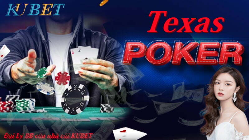 Poker Texas Hold'em là gì