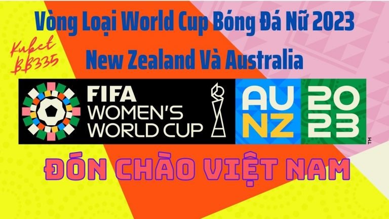 Vòng Loại World Cup Bóng Đá Nữ 2023 New Zealand Và Australia Đón Chào Việt Nam