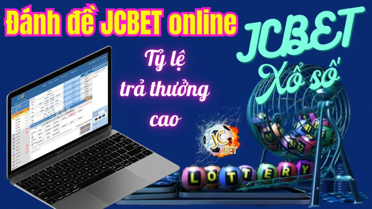 Đánh đề JCBET online với tỷ lệ trả thưởng cao – Nhận tiền chơi thử miễn phí